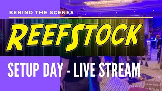 Reefstock setup LIVE [upl. by Kirimia]