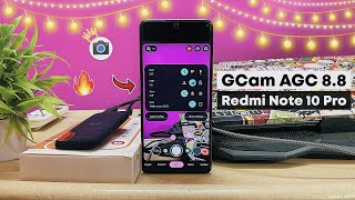 Download GCam AGC 88 for Redmi Note 10 Pro👑 [upl. by Kaylyn]