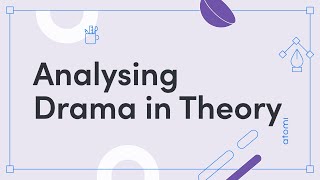 NSW Y1112 English Analysing Drama in Theory Techniques [upl. by Anne-Corinne794]