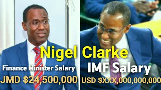 Nigel Clarke’s IMF Salary vs His Salary as Jamaicas Finance Minister  More Than Just a Pay Raise [upl. by Anaujal]