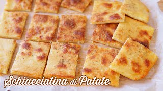 SCHIACCIATINA di PATATE  Pronta in 5 minuti  Ricetta Facile di LifeampChiara [upl. by Garfield]