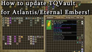 How to update TQVault to work with Atlantis and Eternal Embers expansions of Titan Quest [upl. by Analeh]