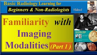 Familiarity with Imaging Modalities Part1 Basic Radiology Learning for Beginners [upl. by Freeman]