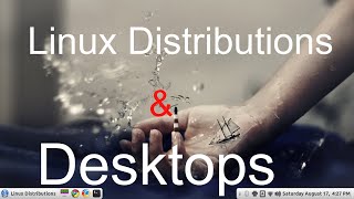 Linux Distributions amp Desktops [upl. by Llimaj537]