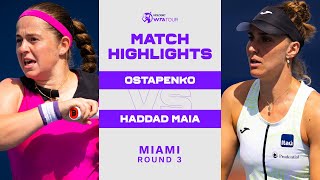 Jelena Ostapenko vs Haddad Maia  2023 Miami Round 3  WTA Match Highlights [upl. by Lytle76]