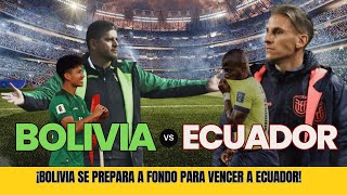 El SECRETO de BOLIVIA para Vencer a ECUADOR en el Próximo Partido [upl. by Lopes704]