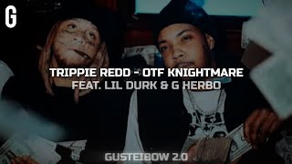 • Trippie Redd Lil Durk G Herbo  OTF KNIGHTMARE LegendadoTradução [upl. by Arihay]