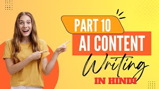 Content Writing Part 1  AI Blogging Course in Hindi [upl. by Deirdra]