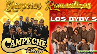 Campeche Show y Los Bybys Sus Mejores Exitos ❤❤ Campeche Show y Los Bybys Las Mejor Canciones [upl. by Ebner670]