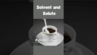 Solvent and Solute [upl. by Nettie]