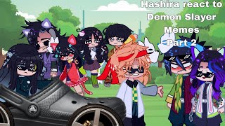 Hashira react to Demon Slayer memespart 2tiktokShipsreactionDS Kny x GNenjoy [upl. by Piotr]