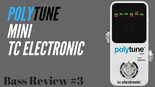 Polytune Mini Tc Electronic Bass Review 3 [upl. by Dyun]