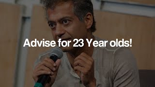 Navals advise for 23 years olds [upl. by Merill429]