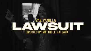 Vae Vanilla Lawsuit Official Video [upl. by Alyhc]