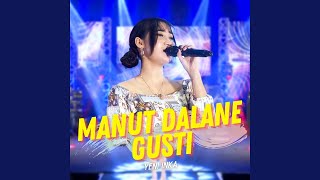 Manut Dalane Gusti [upl. by Gillead]