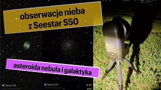 Obserwacje nieba z Seestar S50  szukam asteroidy [upl. by Heymann]