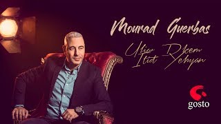 Mourad Guerbas 2018  Uliw Dhkem Itid Yehlan [upl. by Ailegave767]