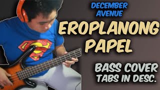 DECEMBER AVENUE  EROPLANONG PAPEL BASS  TABS in Description [upl. by Bush]