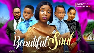 BEAUTIFUL SOUL  NEW MOVIE EKENE UMENWAKENNEDY SAMARIOKING DAVIDS [upl. by Christye]