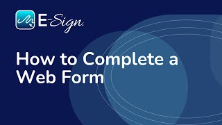 ESign eSignature  How to Complete a Web Form [upl. by Eamanna]