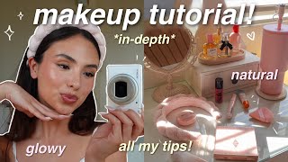 UPDATED MAKEUP ROUTINE 🎀 indepth tutorial for a glowy natural and flattering look [upl. by Hirsh]