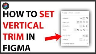 How to Set Vertical Trim in Figma QUICK GUIDE [upl. by Averill30]