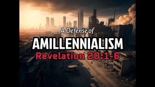 A Defense of Amillennialism  Rev 2016 by Sonny Hernandez [upl. by Aldridge]