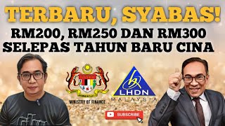 TAHNIAH RM200 RM250 DAN RM300 DISALURKAN SELEPAS CNY 2024 [upl. by Winton560]