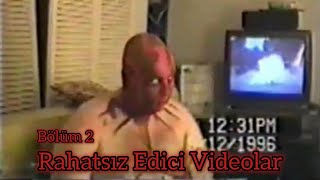 Rahatsız Edici Videolar Bölüm 2 [upl. by Hovey]