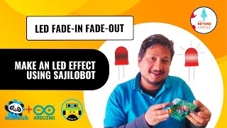 How to make an LED FadeIn and FadeOut using SajiloBot Project 17 [upl. by Haidebez722]