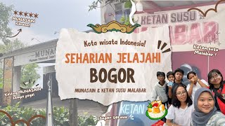 Seharian keliling MUNASAIN amp Ketan Susu Malabar di Bogor ‼️🌟 [upl. by Tnahsarp161]