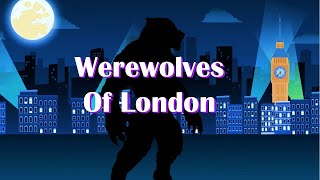 Songs fo Kids  Werewolves of London  Warren Zevon  Halloween  Lyric Cartoon  Karaoke Video [upl. by Nohpets855]