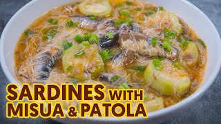 Sardines with Misua at Patola  Sardines Recipe  Panlasang Pinoy [upl. by Ikiv]