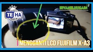 Mengganti LCD Fujifilm XA3 Blank Putih [upl. by Fiertz792]