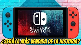 NINTENDO SWITCH SERÁ la CONSOLA MÁS VENDIDA de la HISTORIA [upl. by Scheck72]