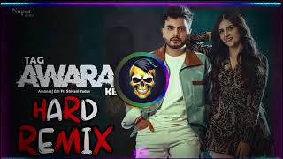 Tag Awara Ke Dj Remix  Aman Raj Gill New Latest Haryanvi Song Remix  Dj Ramesh Choudhary [upl. by Benedix565]