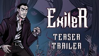 Exiler  Teaser Trailer [upl. by Sitoiganap344]