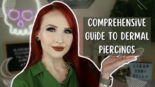 Comprehensive Guide to Dermal Piercings [upl. by Trisha]