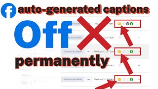 How To Off Auto Generated Captions In Facebook Permanently [upl. by Naed]