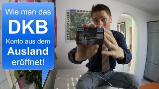 DKB Kontoeröffnung aus dem Ausland ► So geht das ✔ [upl. by Enninaej]