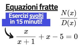 Esercizi svolti sulle equazioni fratte di primo grado [upl. by Pufahl]