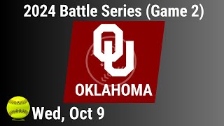 2024 Oct 9  Softball  Oklahoma  2024 Battle Series  Game 2  20241009 [upl. by Jillie]