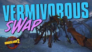 SUPER VERMIVOROUS SWAP Load of Legendary drops Borderlands 2 [upl. by Mcarthur]