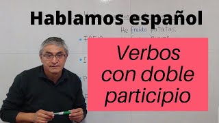 Verbos con dos participios en español [upl. by Elakram]