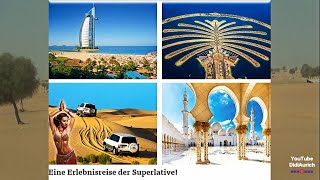 Rundreise Dubai Abu Dhabi Oman Fujairah UAE top Sehenswürdigkeiten hotspots most Attractions [upl. by Ameg]