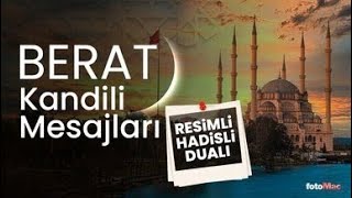 Berat Kandili Mesajları  Berat Kandili Duası Beraat Gecesi  Beraat Kandili Özel Duası [upl. by Atnahsal]