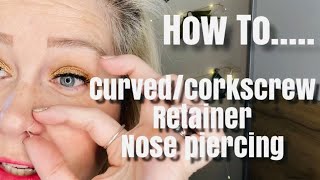 Bioflex “curvedcorkscrew” retainer Nose Piercing How to [upl. by Kall]