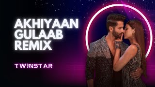 MITRAZ  Akhiyaan Gulaab Remix  Prodtw1nstar [upl. by Bradman]