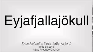 How to pronounce Eyjafjallajökull [upl. by Krutz]