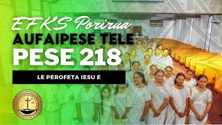 EFKS Porirua Aufaipese  Pese 218 Le Perofeta Iesu E [upl. by Kantos226]